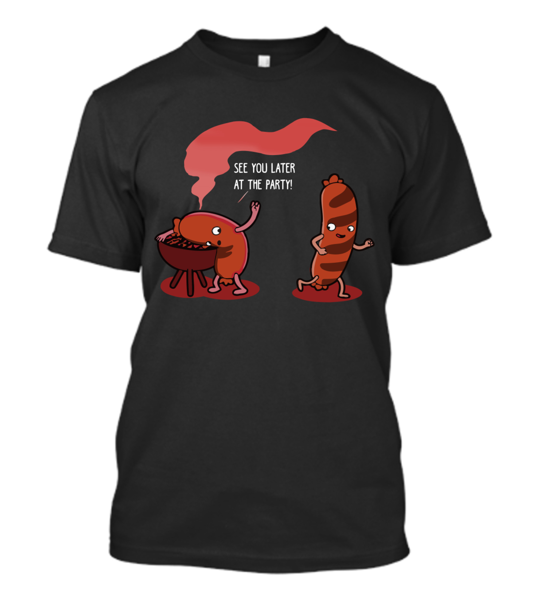 See You Later At The Party BBQ Sausage Characters T-Shirt