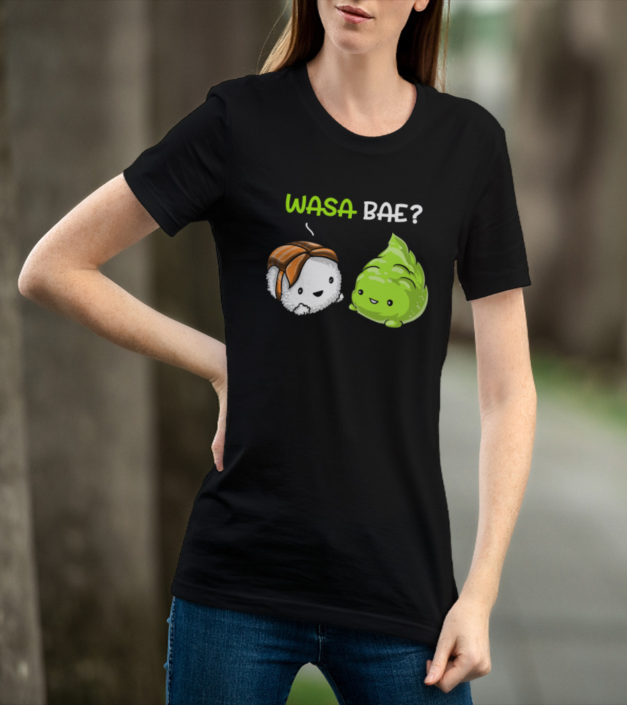 Wasa Bae Sushi Cute Wasabi Salmon Nigiri T-Shirt