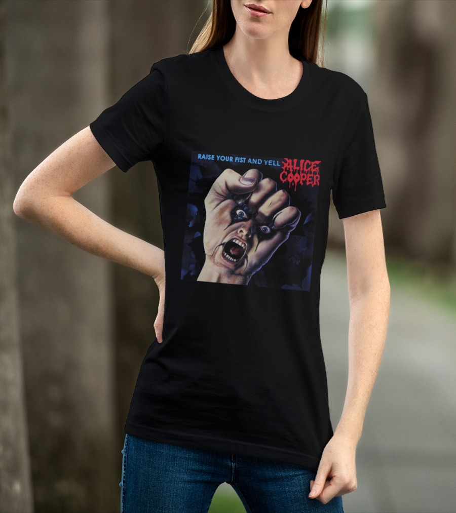 Raise Your Fist And Yell Alice Cooper T-Shirt