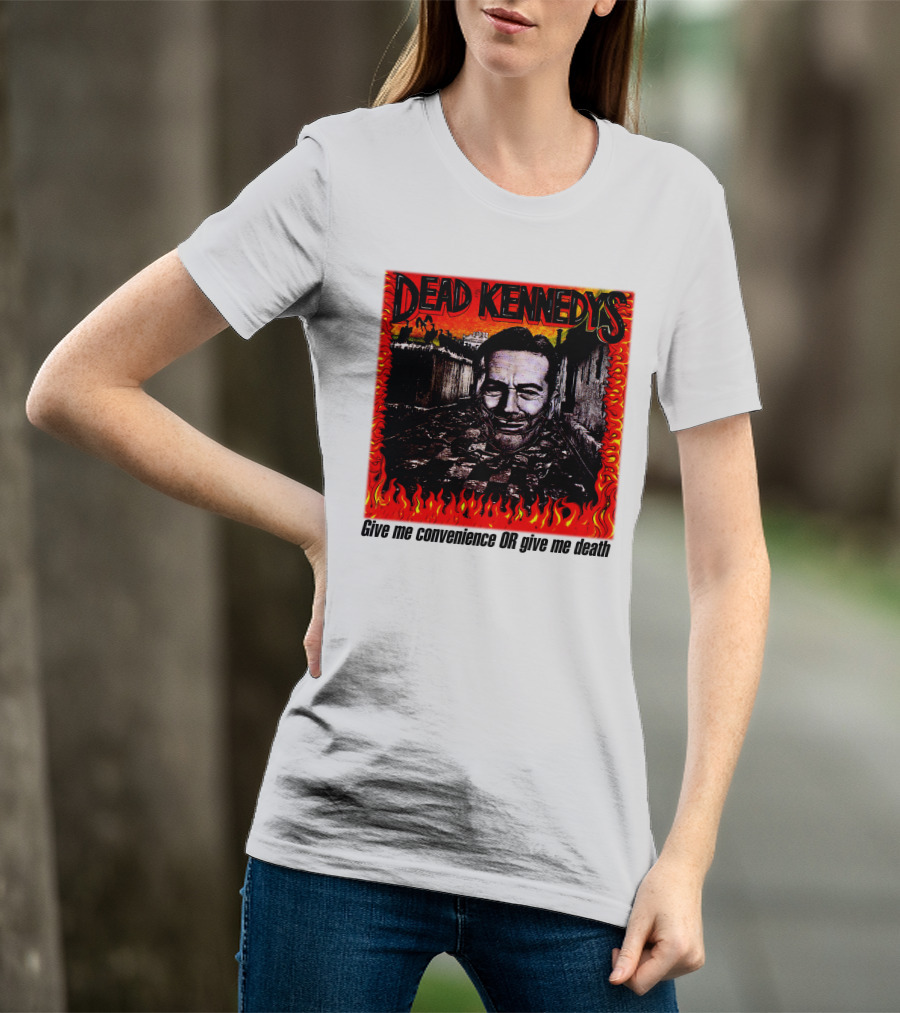 Dead Kennedys Give Me Convenience Or Give Me Death Flames T-Shirt