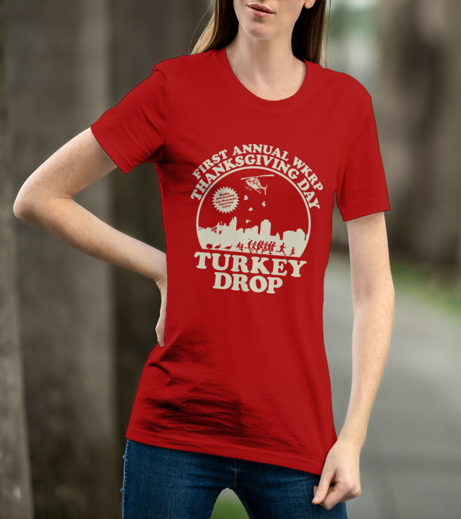 First Annual Wkrp Thanksgiving Day Turkey Drop Radio Presentation Live T-Shirt