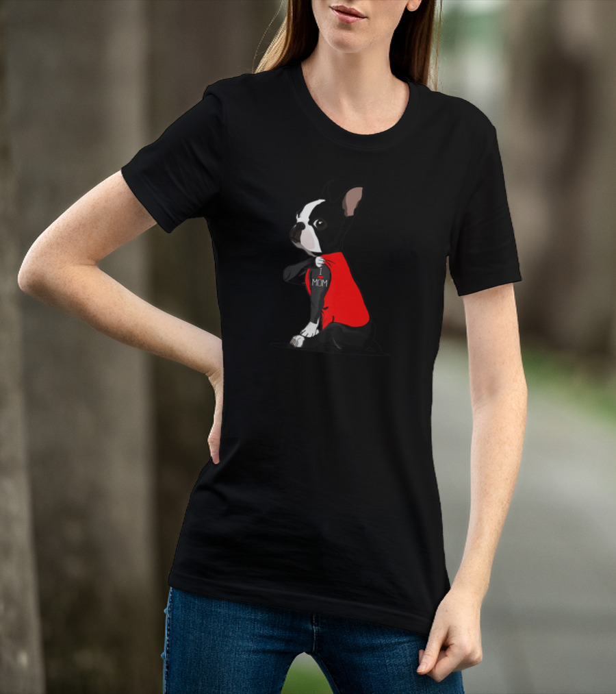 Boston Terrier I Love Mom Tattoo T-Shirt