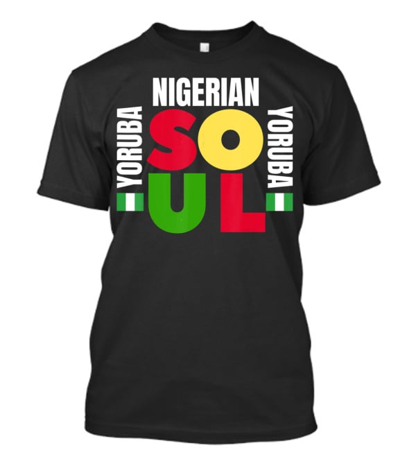 Nigerian Yoruba Soul Ancestry Celebration With Flags T-Shirt