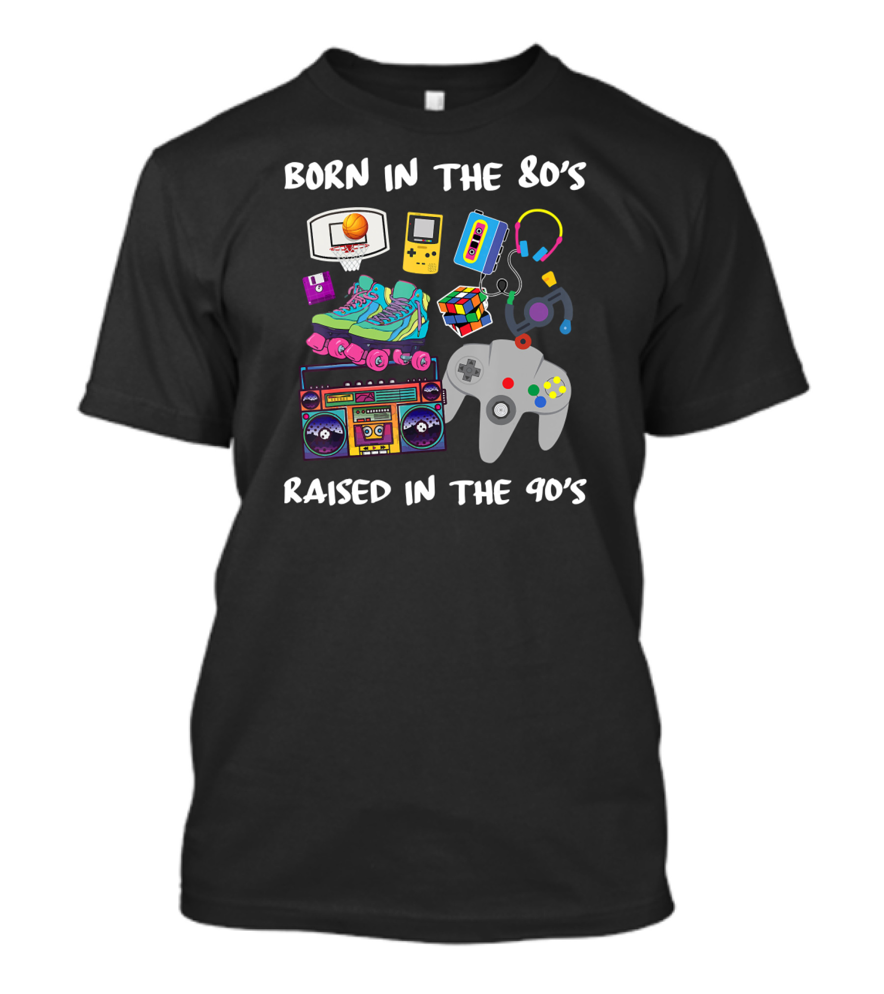Born In The 80s Raised In The 90s Retro Games Music Sneakers T-Shirt