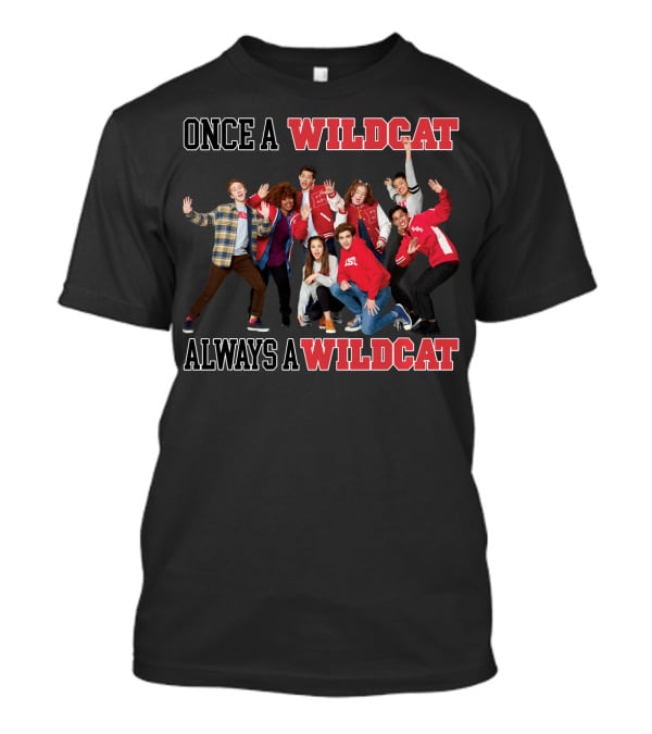 High School Musical Once A Wildcat Always A Wildcat T-Shirt