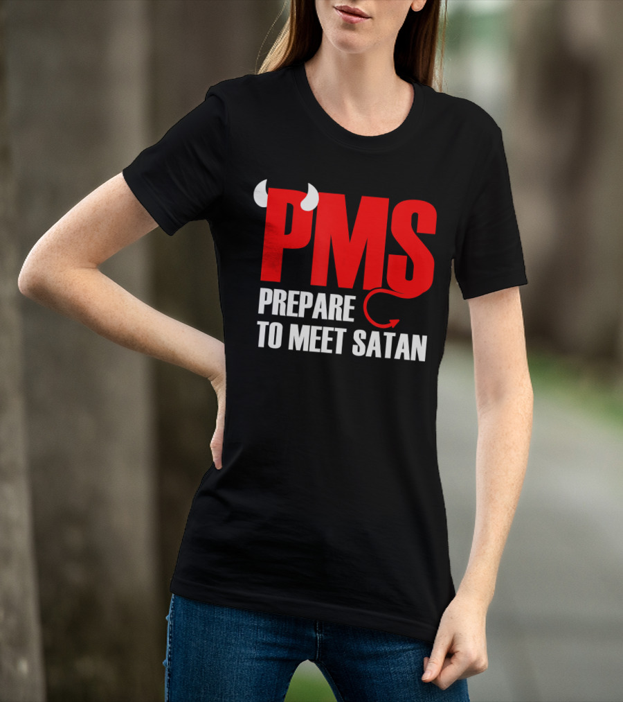 PMS Prepare To Meet Satan Devil Horns Tail T-Shirt