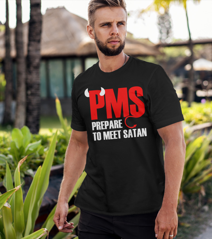 PMS Prepare To Meet Satan Devil Horns Tail T-Shirt