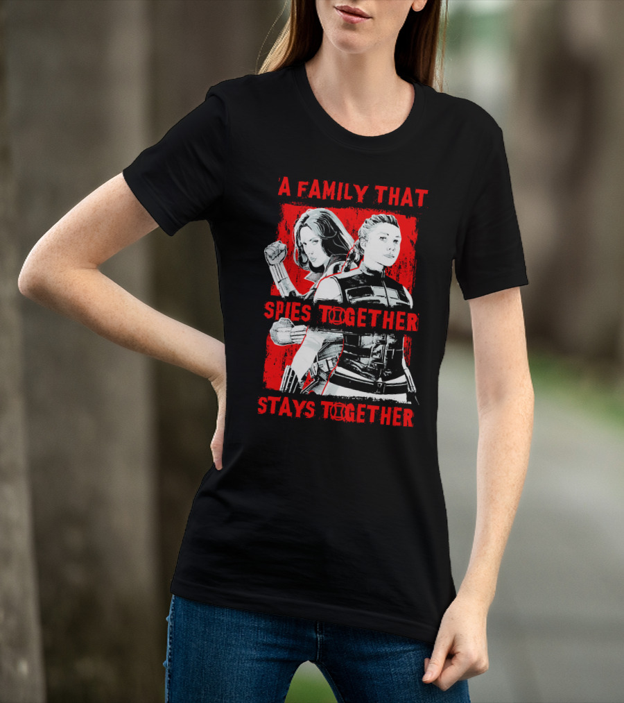 Marvel A Family That Spies Together Stays Together Black Widow Natasha Romanoff Yelena Belova T-Shirt