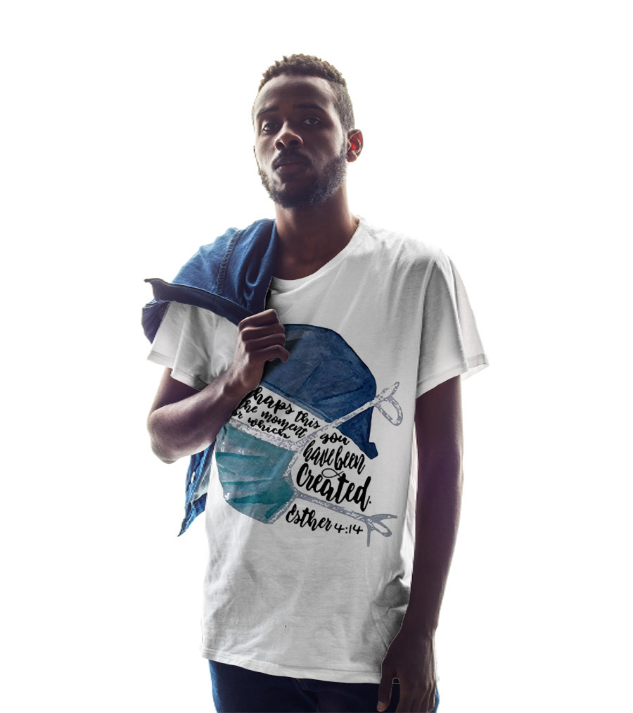Nurse Perhaps This Is The Moment For Which You Have Been Created Esther 4:14 T-Shirt