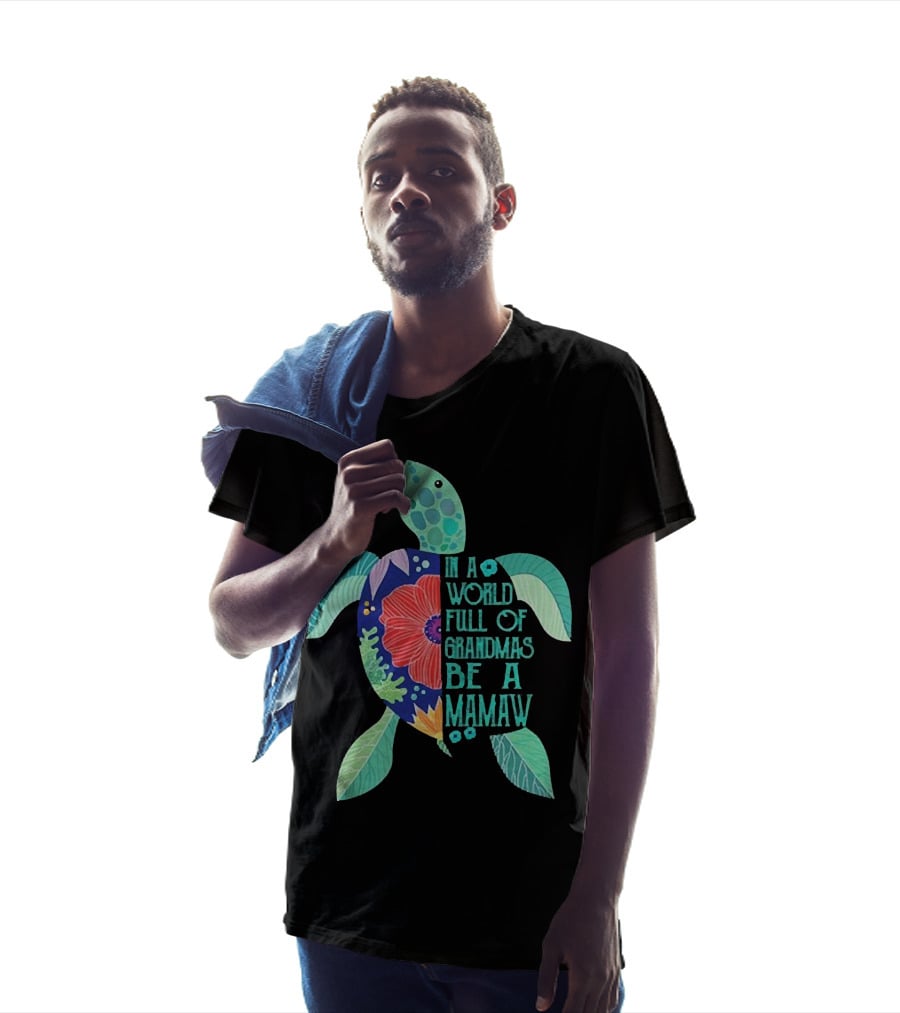 In A World Full Of Grandmas Be A Mamaw Turtle Floral T-Shirt
