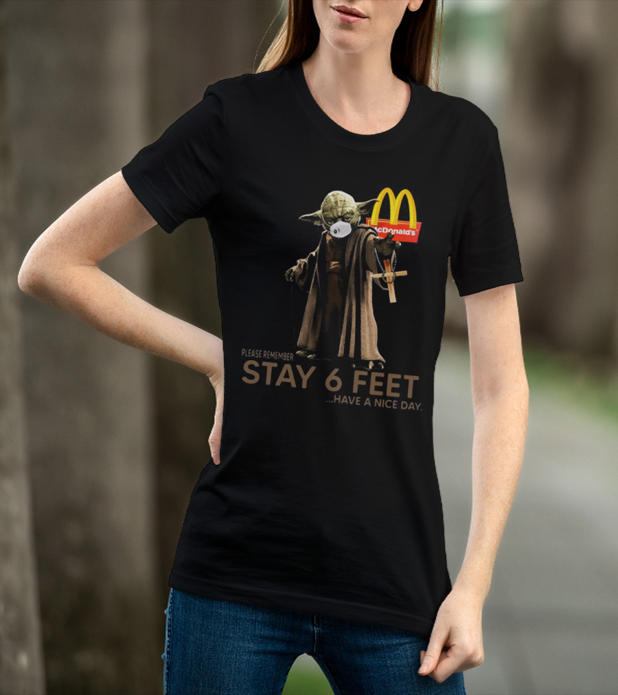 Master Yoda Please Remember Stay 6 Feet McDonald's T-Shirt