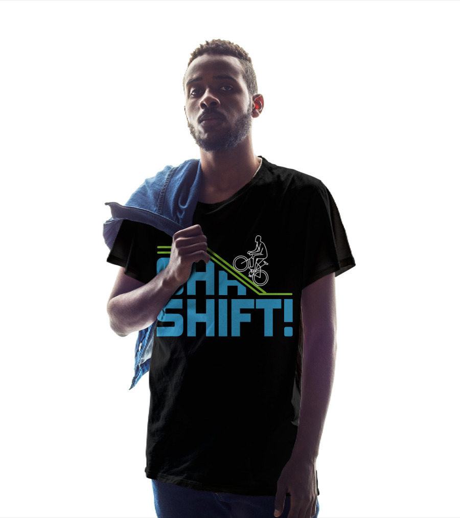 OH SHIFT Funny Bicycle Riders Cyclists T-Shirt