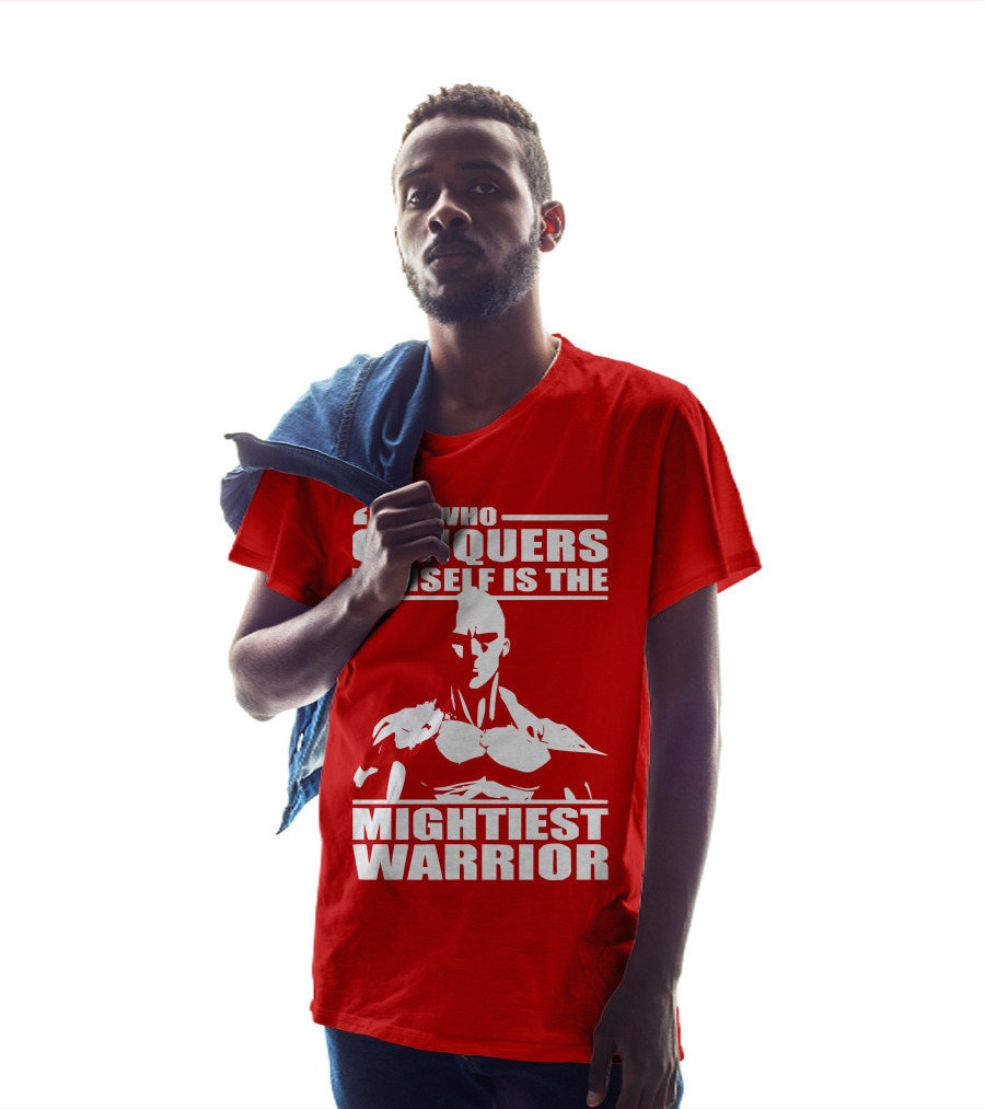 He Who Conquers Himself Is The Mightiest Warrior T-Shirt