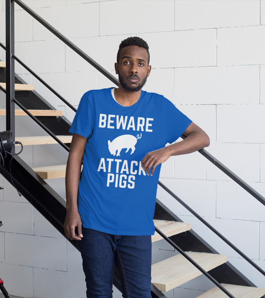 BEWARE ATTACK PIGS Warning Sign Humor With Pig T-Shirt