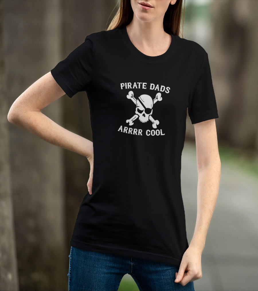 Pirate Dads Arrrr Cool Funny Halloween Skull And Crossbones T-Shirt