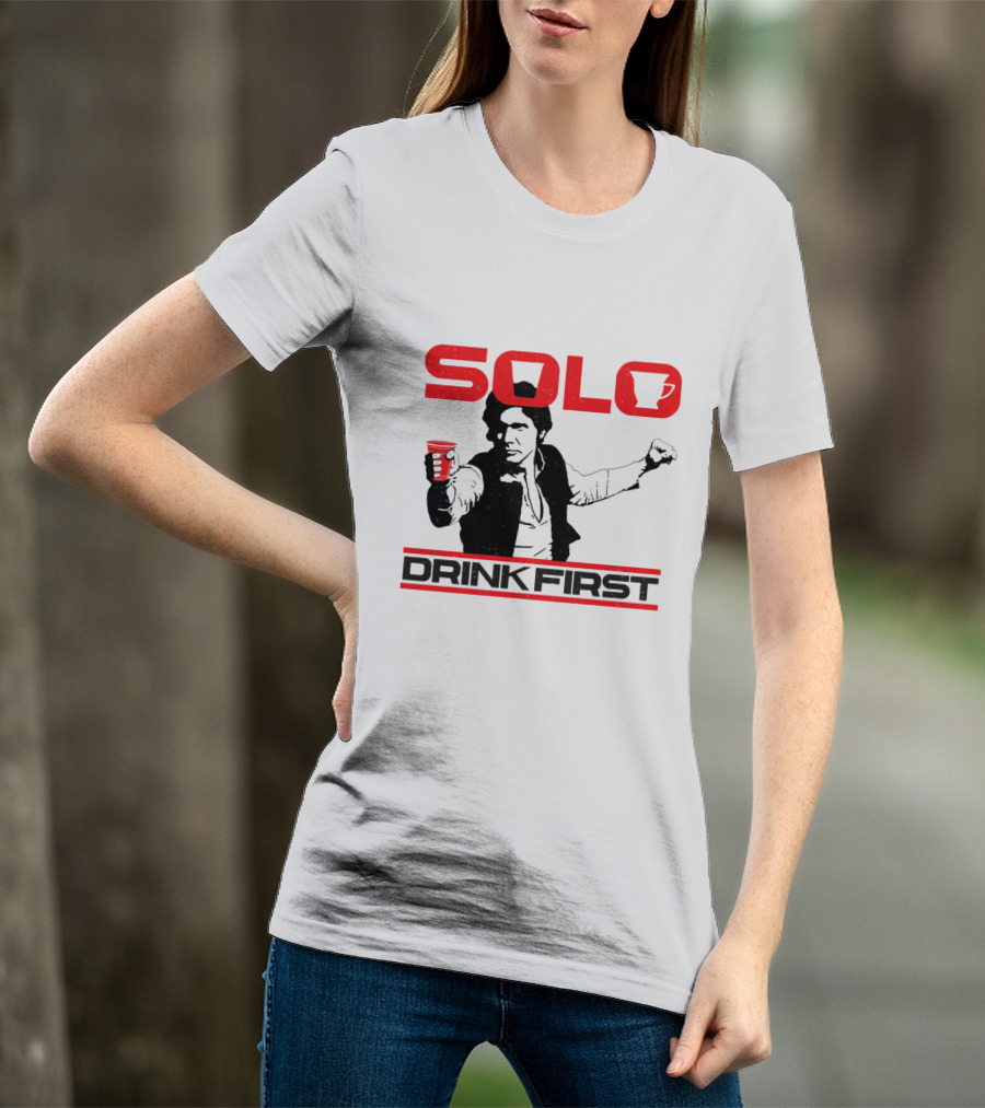 SOLO Drink First Han Star Wars T-Shirt