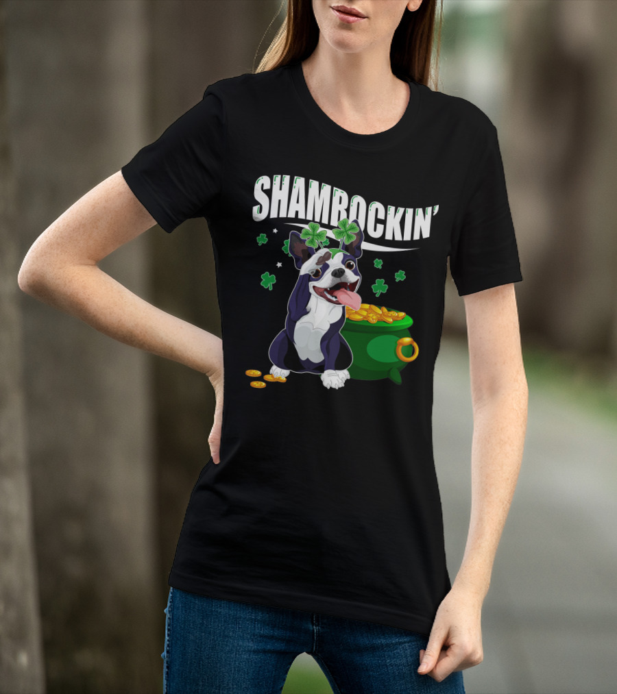 Shamrockin' Boston Terrier With Pot Of Gold And Clovers T-Shirt