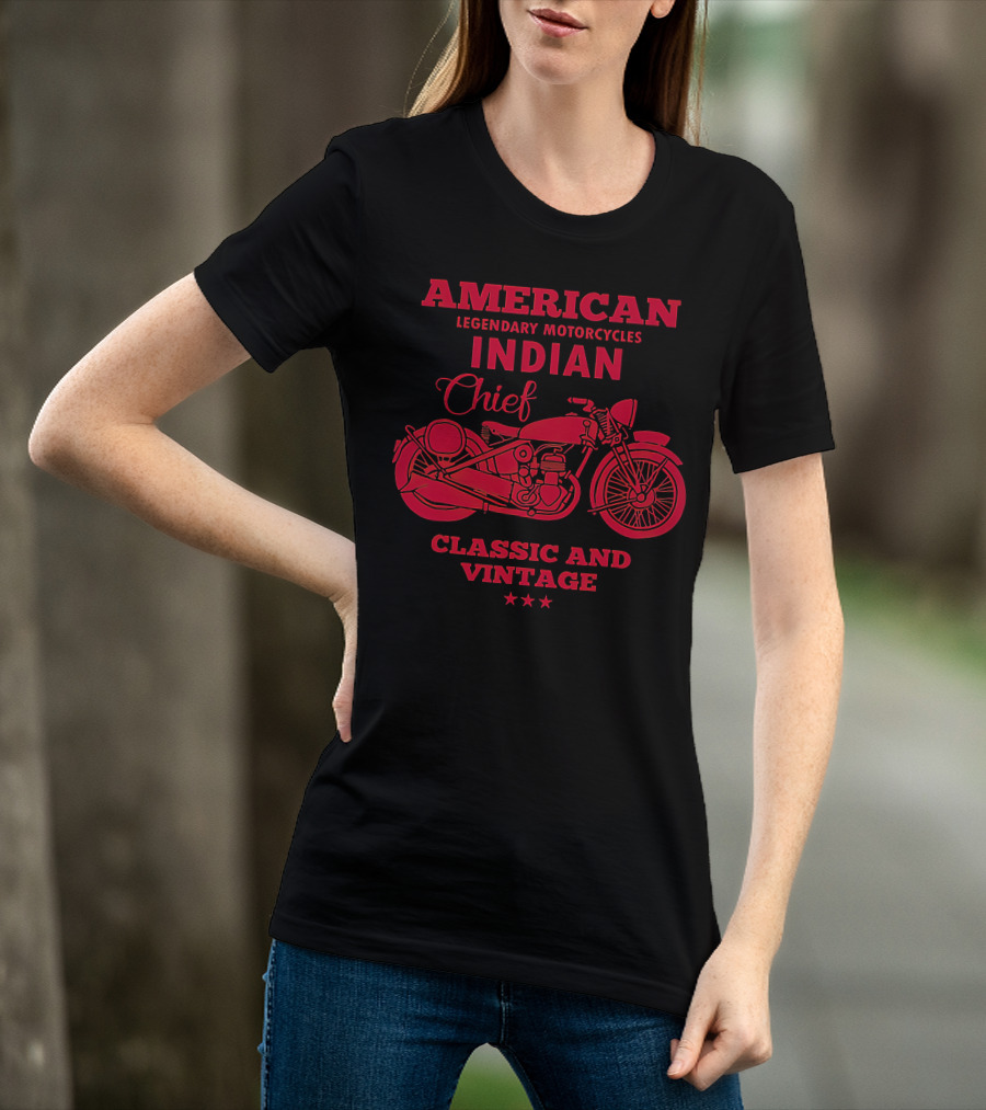 American Legendary Motorcycles Indian Chief Classic And Vintage T-Shirt