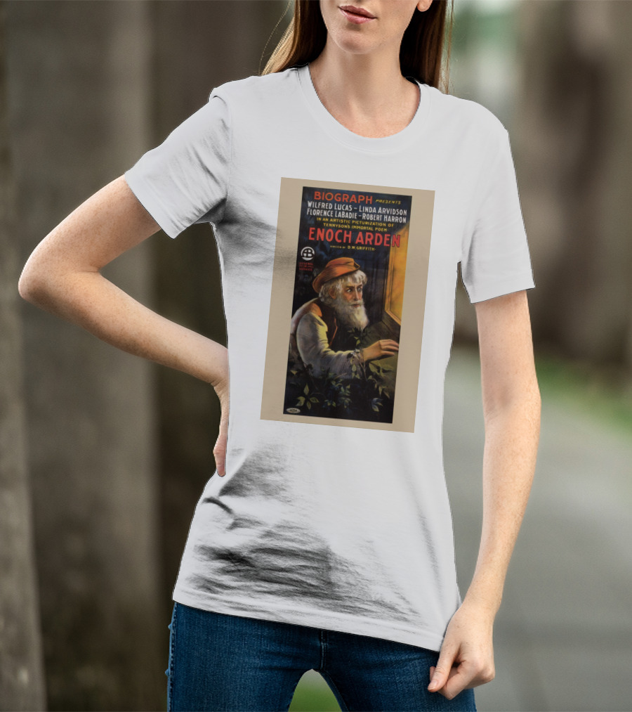 BIOGRAPH Presents Enoch Arden Wilfred Lucas Linda Arvidson Florence Labadie Robert Harron D.W. Griffith Tennyson's Immortal Poem T-Shirt