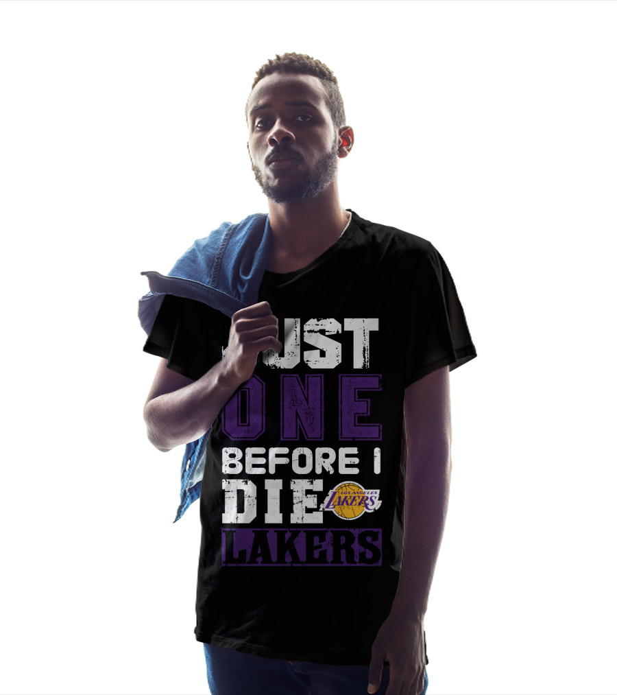 Just One Before I Die Los Angeles Lakers T-Shirt