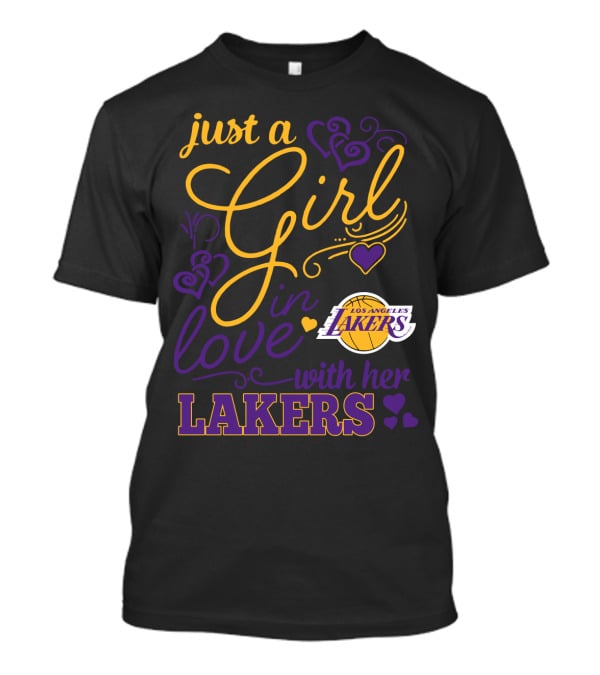 Just A Girl In Love With Her Los Angeles Lakers T-Shirt