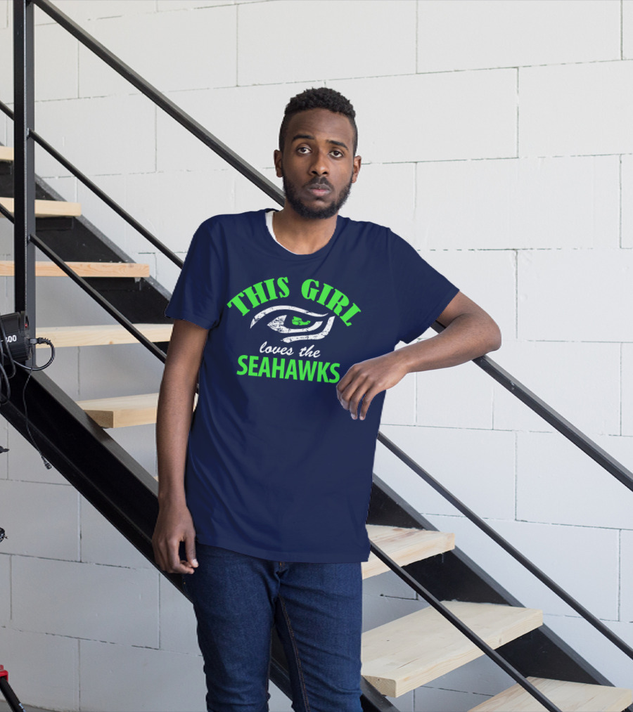 This Girl Loves The Seattle Seahawks T-Shirt