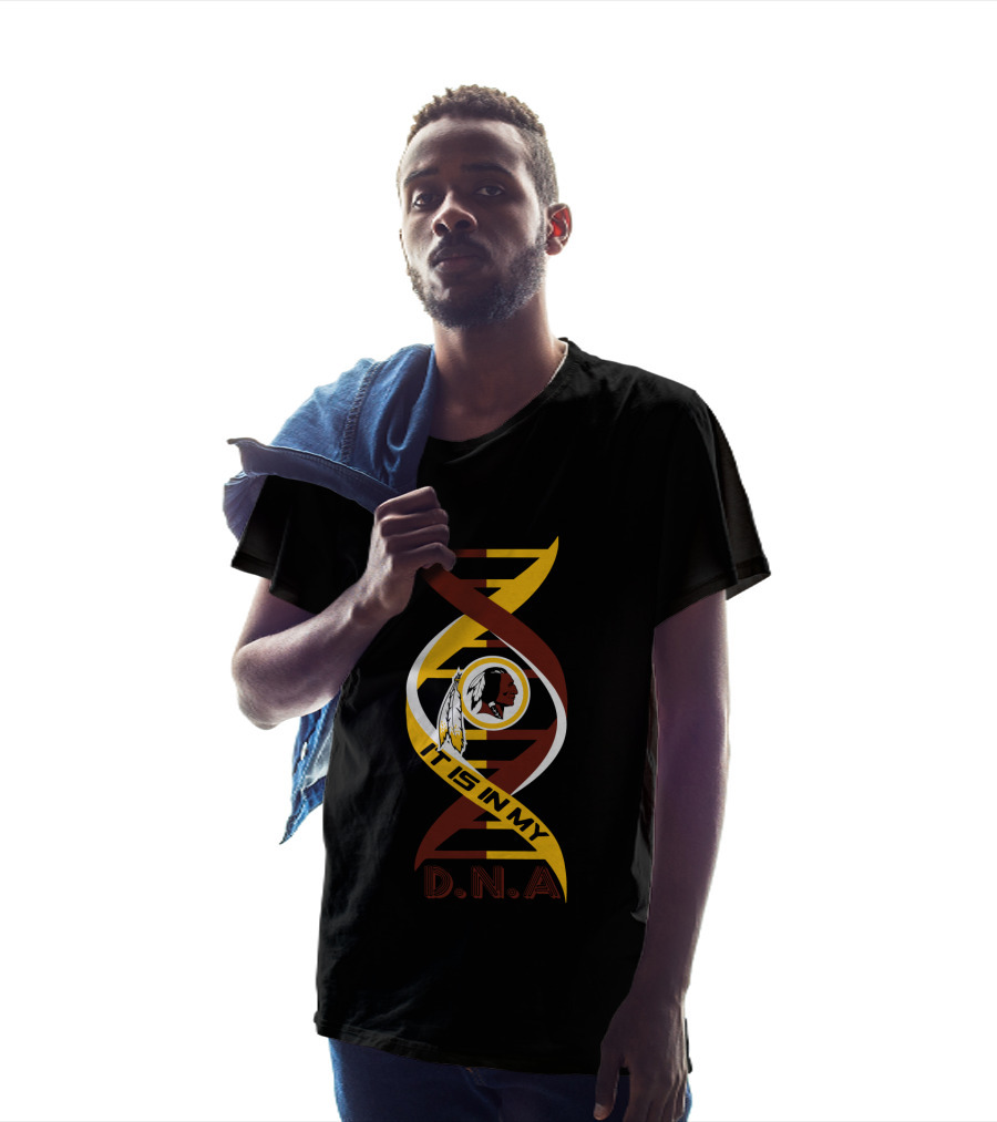 It Is In My DNA Washington Redskins T-Shirt