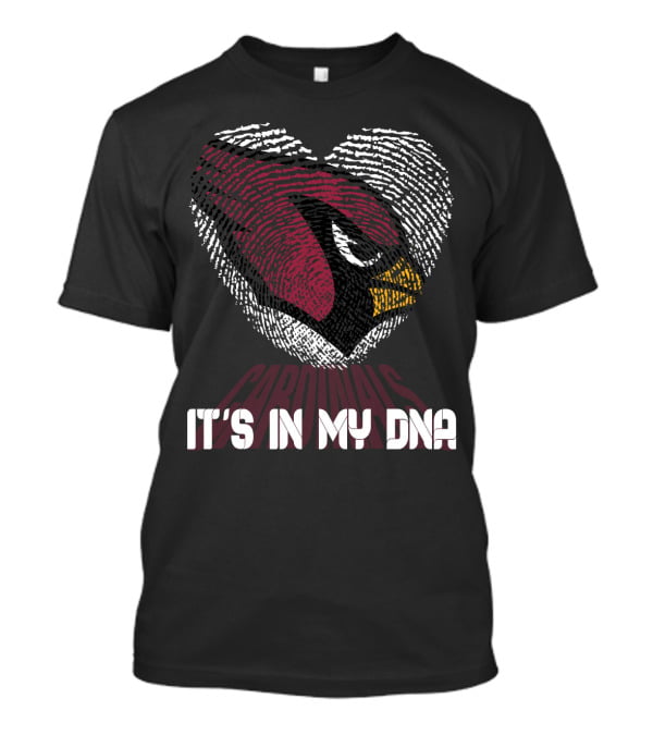 Arizona Cardinals It's In My Dna T-Shirt