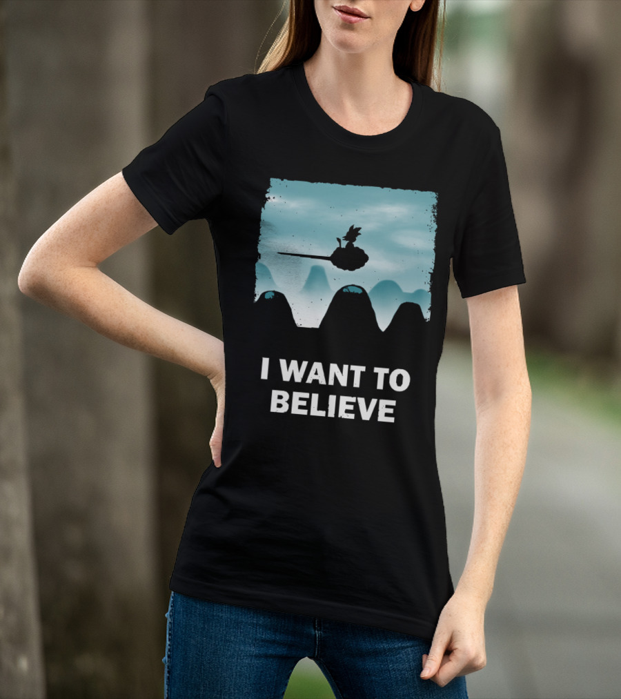 I Want To Believe Goku Nimbus Cloud T-Shirt