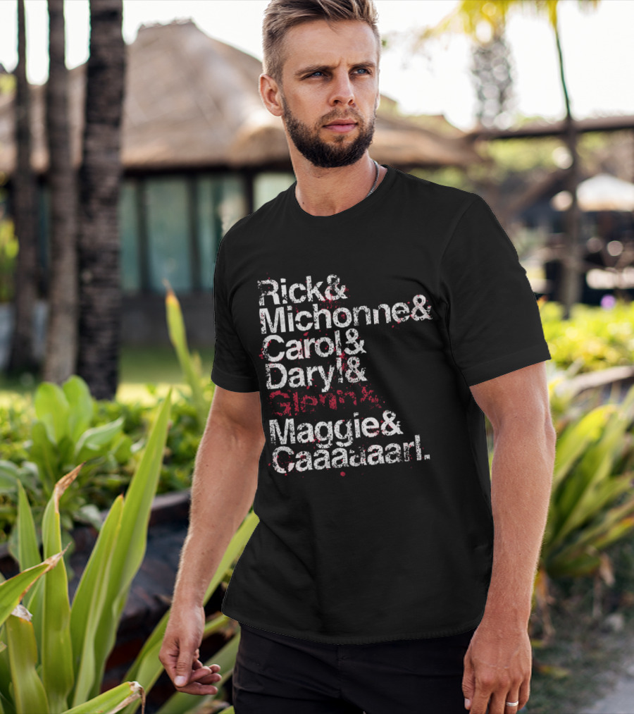 Rick And Michonne And Carol And Daryl And Maggie And Caaaaarl Spoiler Version T-Shirt