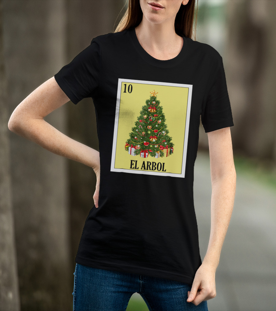 El Arbol Christmas Navidad Lotería Card 10 T-Shirt