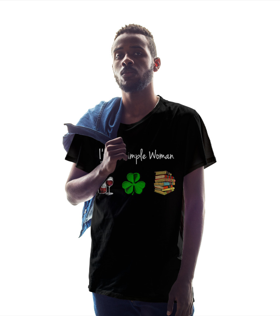 I'm A Simple Woman Wine Shamrock Book St Patrick Day T-Shirt