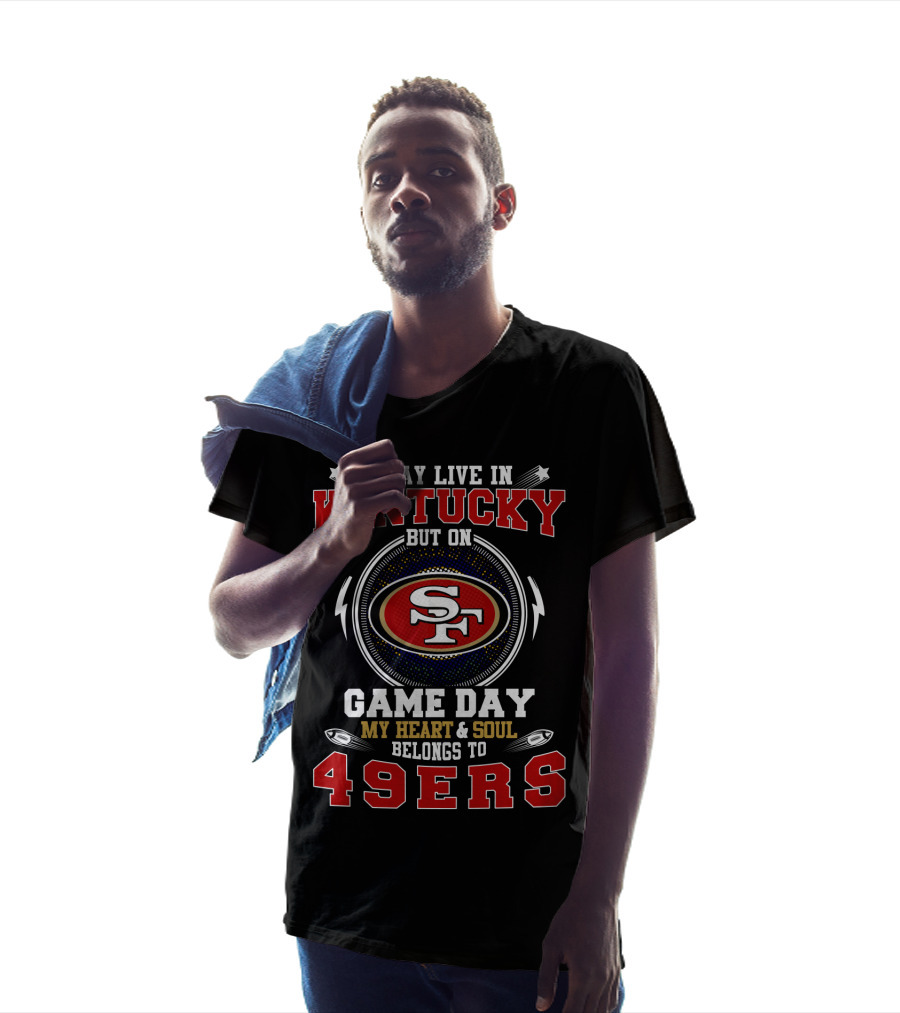 Kentucky Gameday 49ers My Heart & Soul Belongs To 49ers T-Shirt