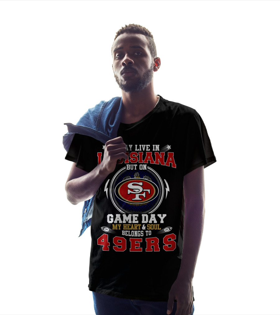 Louisiana Game Day My Heart & Soul Belongs To 49ers T-Shirt