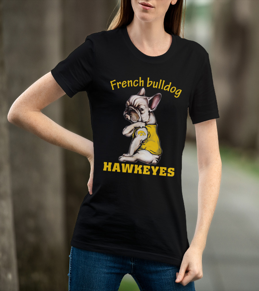 French Bulldog Hawkeyes T-Shirt
