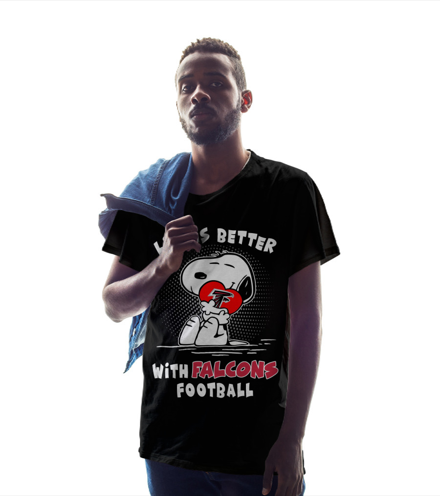 Life Is Better With Falcons Football T-Shirt