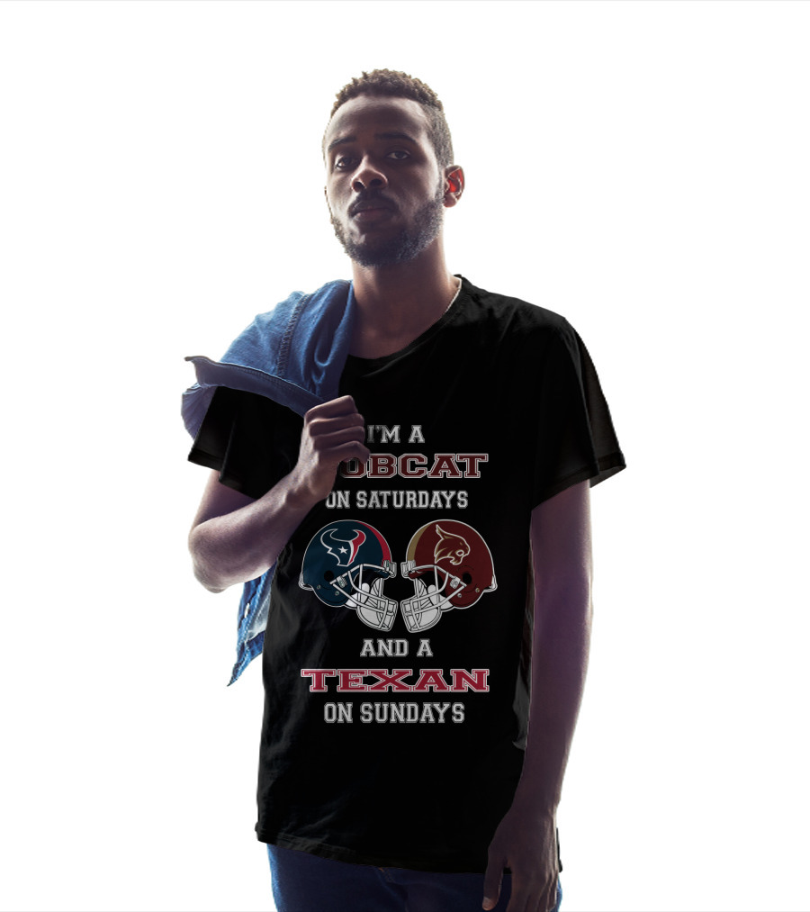 I'm A Bobcat On Saturdays And A Texan On Sundays T-Shirt