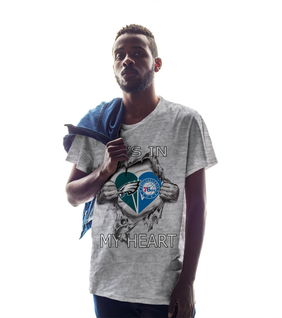 It's In My Heart Philadelphia Eagles 76ers T-Shirt