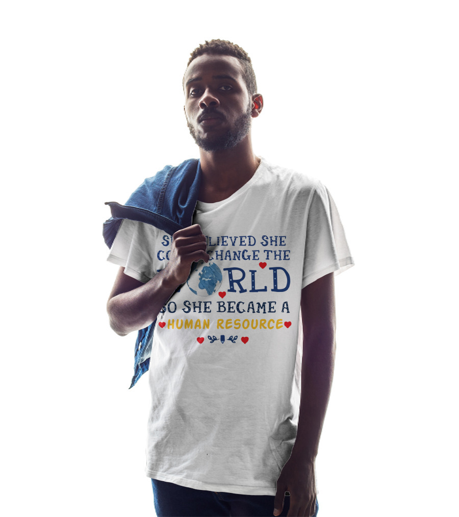 She Believed She Could Change The World Globe Icon Human Resource Empowerment Heart Accents T-Shirt