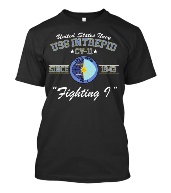 United States Navy USS Intrepid CV-11 Since 1943 Fighting I T-Shirt