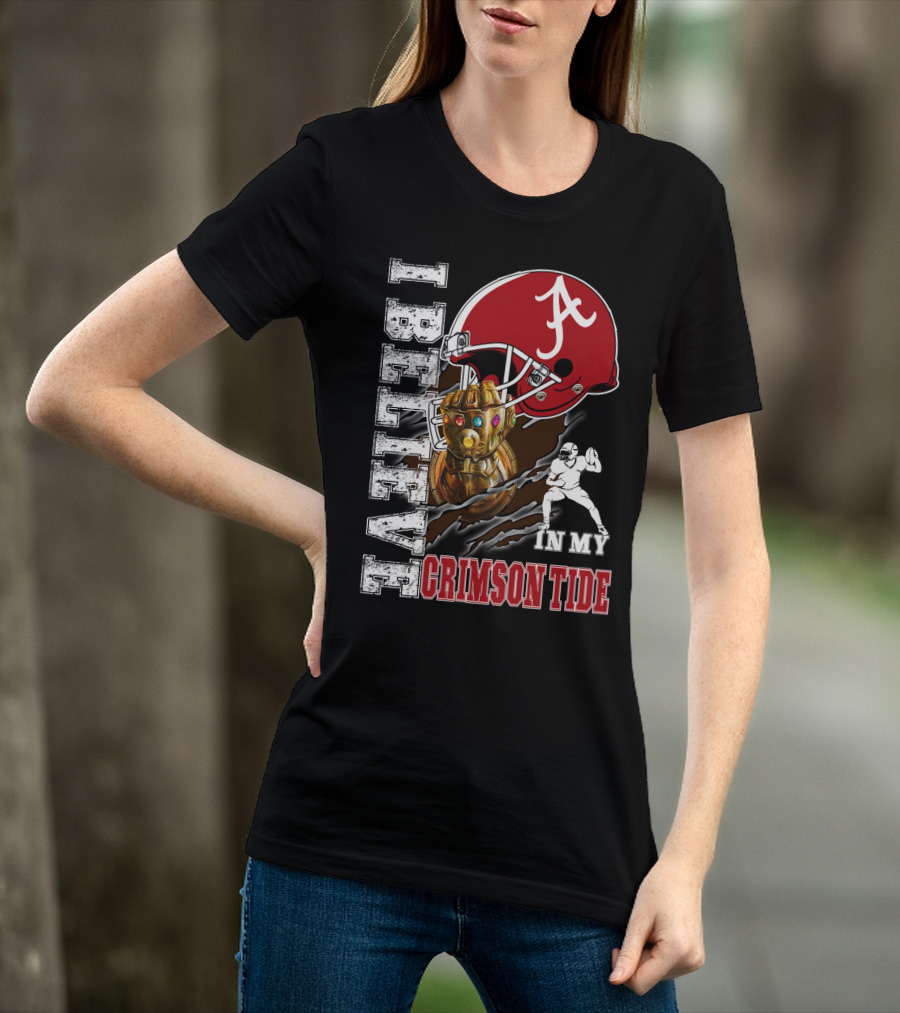 I Believe In My Crimson Tide T-Shirt
