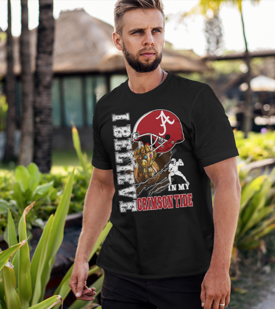 I Believe In My Crimson Tide T-Shirt