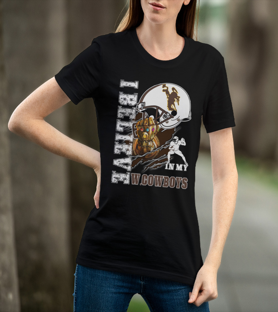 I Believe In My W Cowboys Football Fan Art Crossover T-Shirt