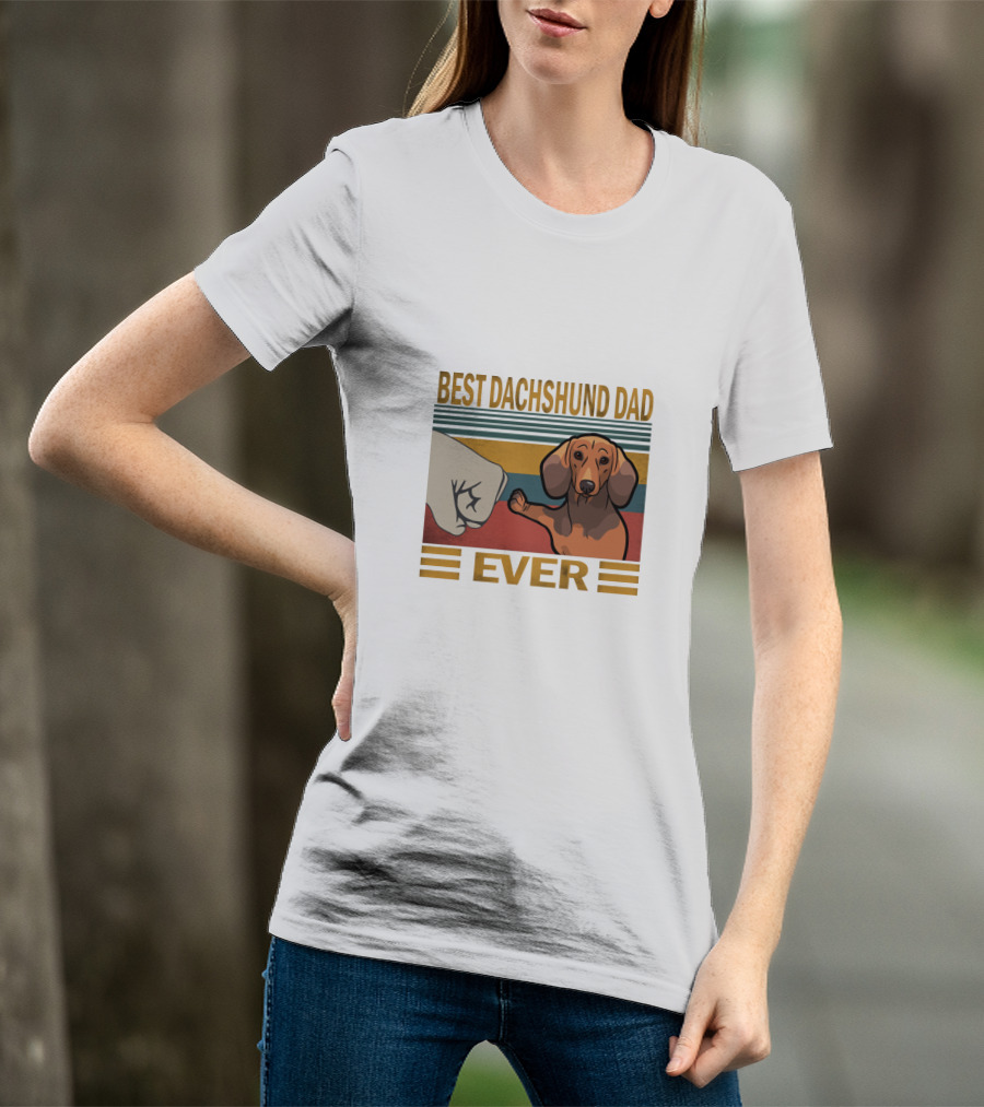 Best Dachshund Dad Ever T-Shirt