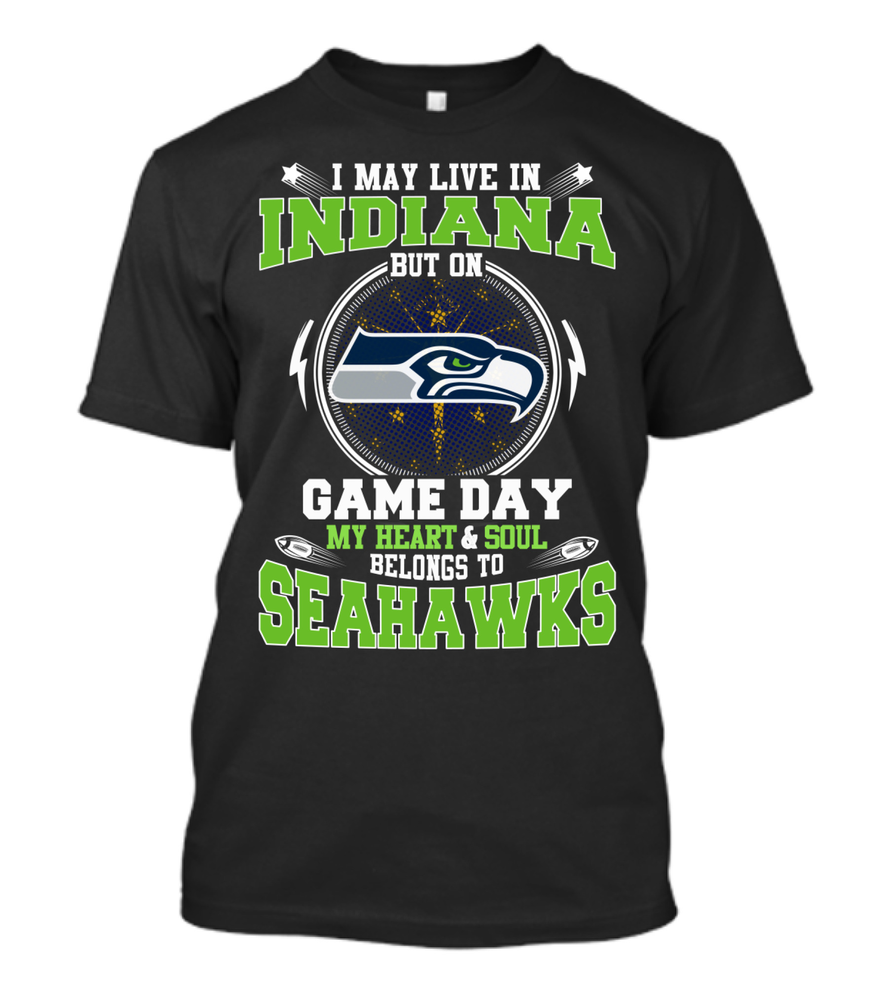 Indiana But On Game Day My Heart And Soul Belongs To Seahawks T-Shirt