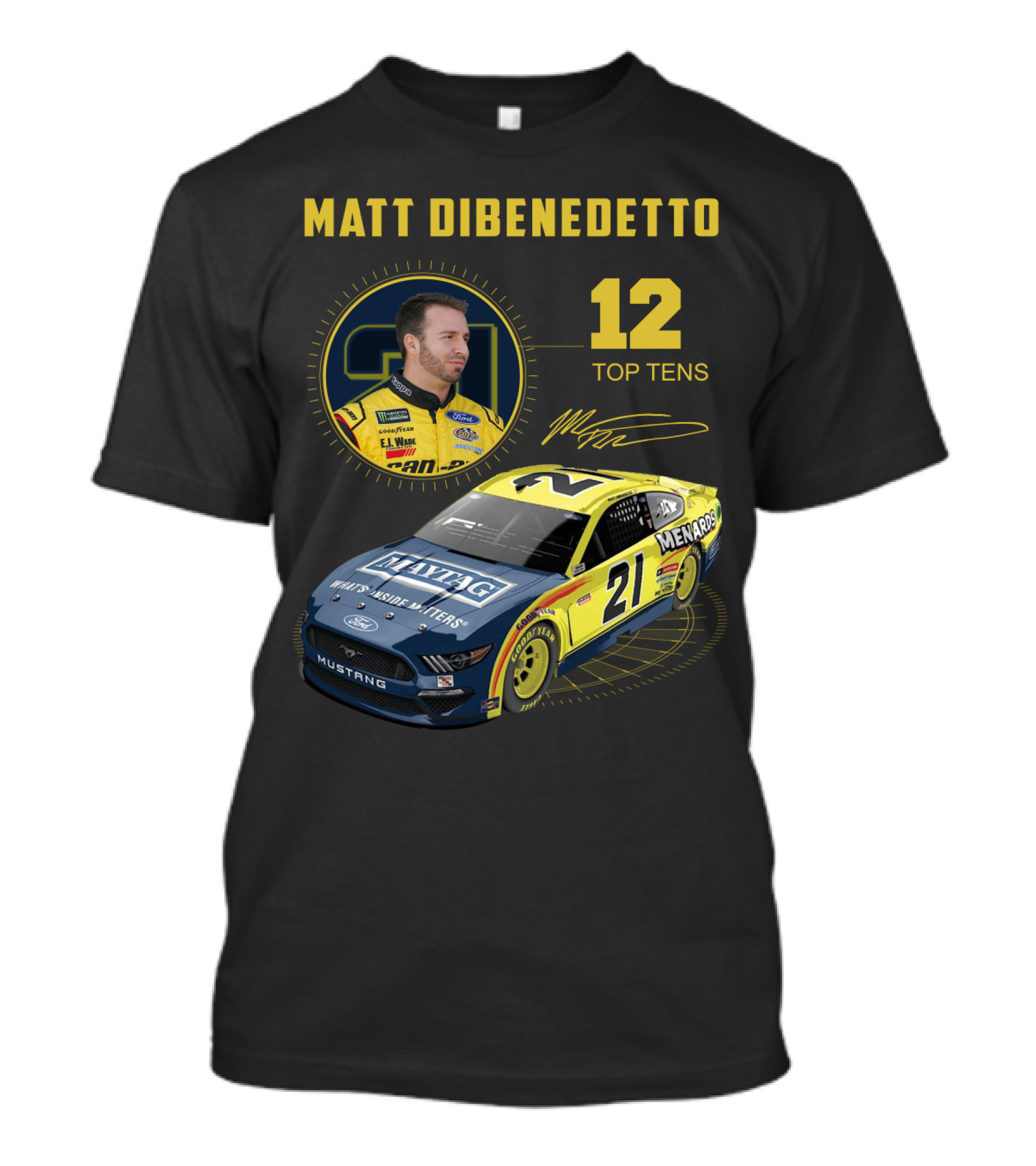 Matt Dibenedetto 21 Car Menards 12 Top Tens Racing Mustang T-Shirt