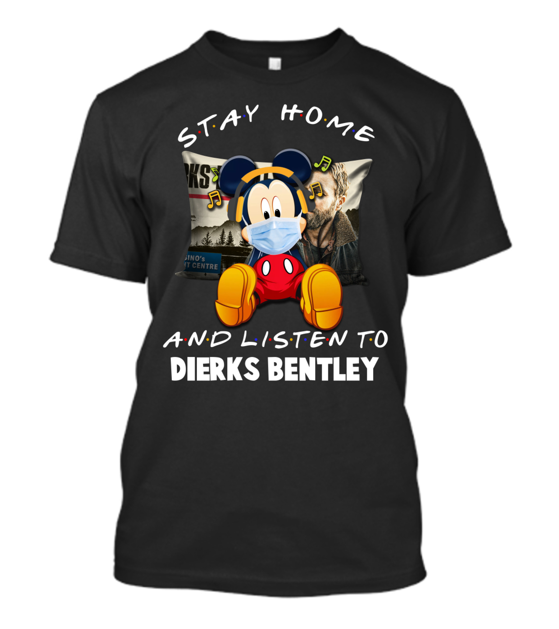 Stay Home And Listen To Dierks Bentley Mickey Mouse Mask Music T-Shirt