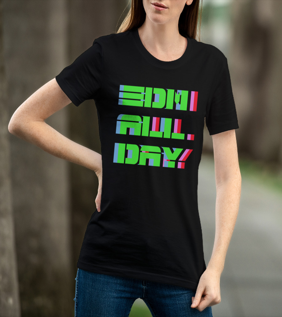 EDM All Day Neon Anaglyph Style Rave T-Shirt