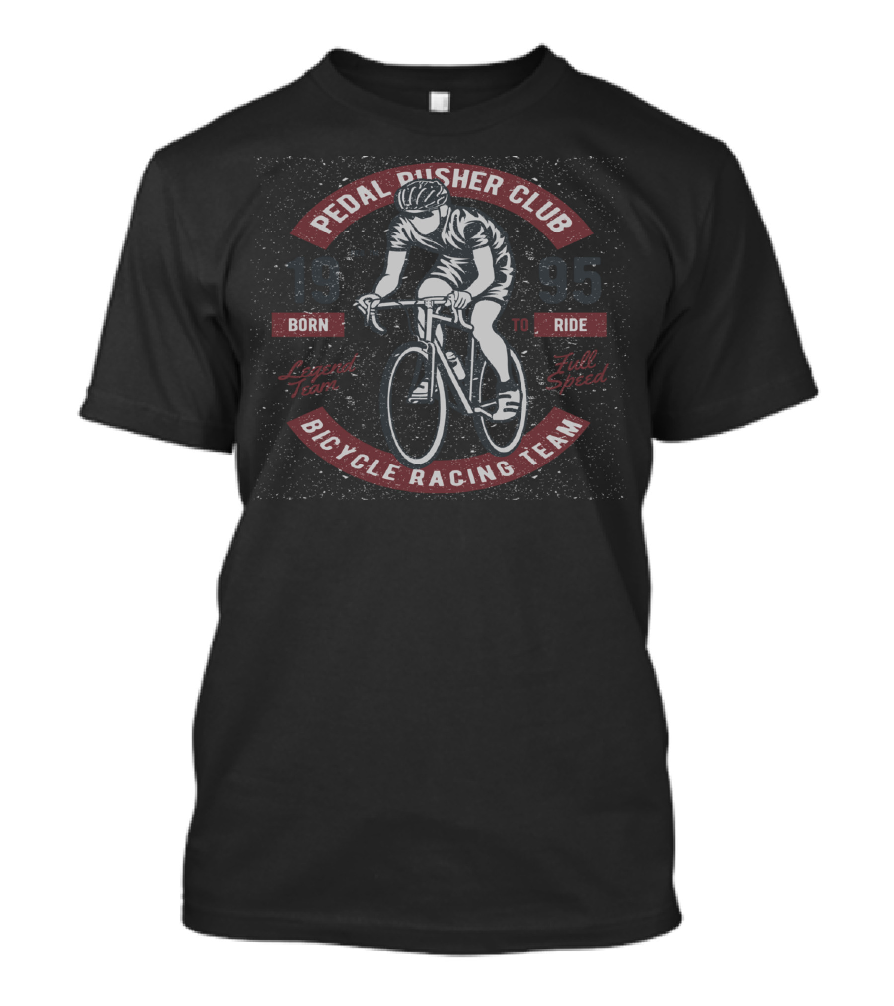 Pedal Pusher Club Bicycle Racing Team 1995 Born To Ride Full Speed T-Shirt