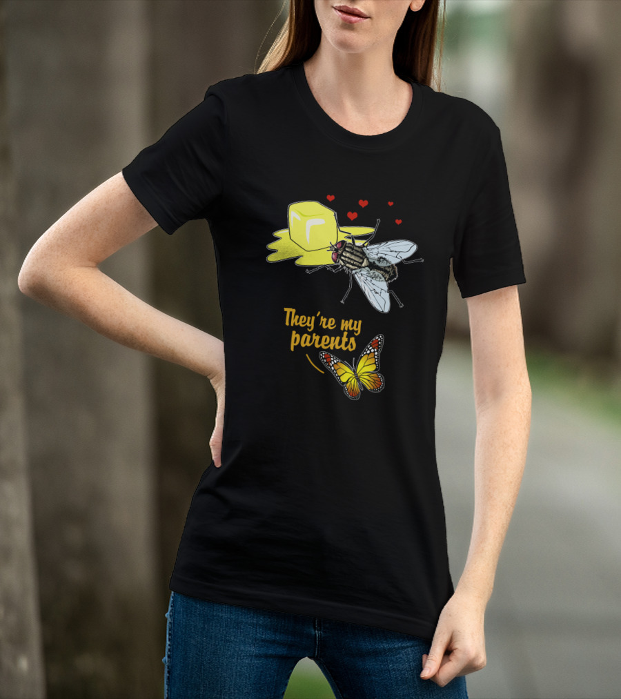 They're My Parents Funny Butter Fly Butterfly T-Shirt